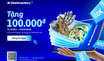 Tặng 100.000đ khi mở tài khoản bán vé trên OneInventory