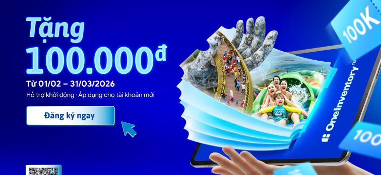 Tặng 100.000đ khi mở tài khoản bán vé trên OneInventory